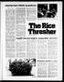 Primary view of The Rice Thresher (Houston, Tex.), Vol. 65, No. 15, Ed. 1 Thursday, November 17, 1977