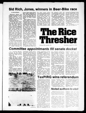 Primary view of object titled 'The Rice Thresher (Houston, Tex.), Vol. 65, No. 32, Ed. 1 Thursday, April 13, 1978'.