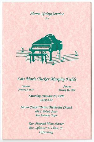 [Funeral Program for Lois Marie Tucker Murphy Fields, January 20, 1996]