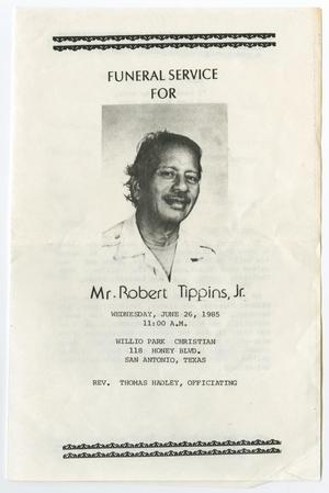 [Funeral Program for Robert Tippins, Jr., June 26, 1985]