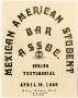 Thumbnail image of item number 1 in: '[Program for the Mexican American Student Bar Association Spring Testimonial dinner]'.