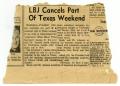 Clipping: LBJ cancels part of Texas weekend