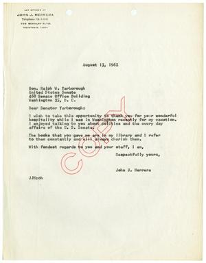 Primary view of object titled '[Letter from John J. Herrera to Ralph Yarborough - 1962-08-13]'.