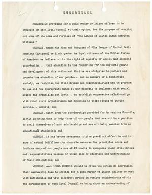 [Resolution for Liaison Officer to be Employed by each Local LULAC Council, proposed by Felix Tijerina, Regional Governor For Texas]