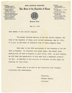 [Letter from Sherman Kendall to Members of The Sons of the Republic of Texas Chapter 1971 - 1971-05-17]