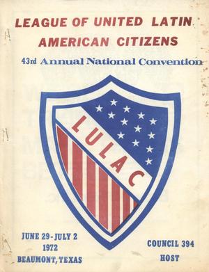 Primary view of object titled '[LULAC 43rd Annual National Convention Booklet - 1972]'.