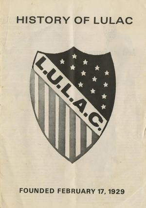 History of LULAC : founded February 17, 1929