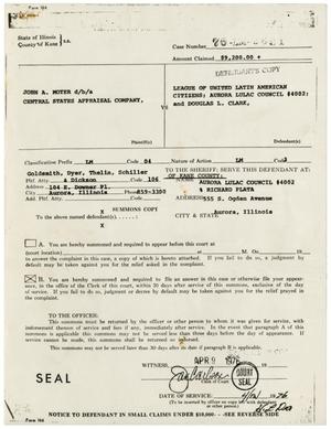 Primary view of object titled '[Summons, John A. Moyer d/b/a Central States Appraisal Company vs. LULAC - 1976-04-09]'.