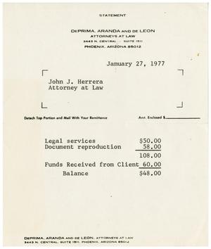 Primary view of object titled '[Balance Statement from DePrima, Aranda and De Leon Attorneys at Law to John J. Herrera, January 27, 1977]'.