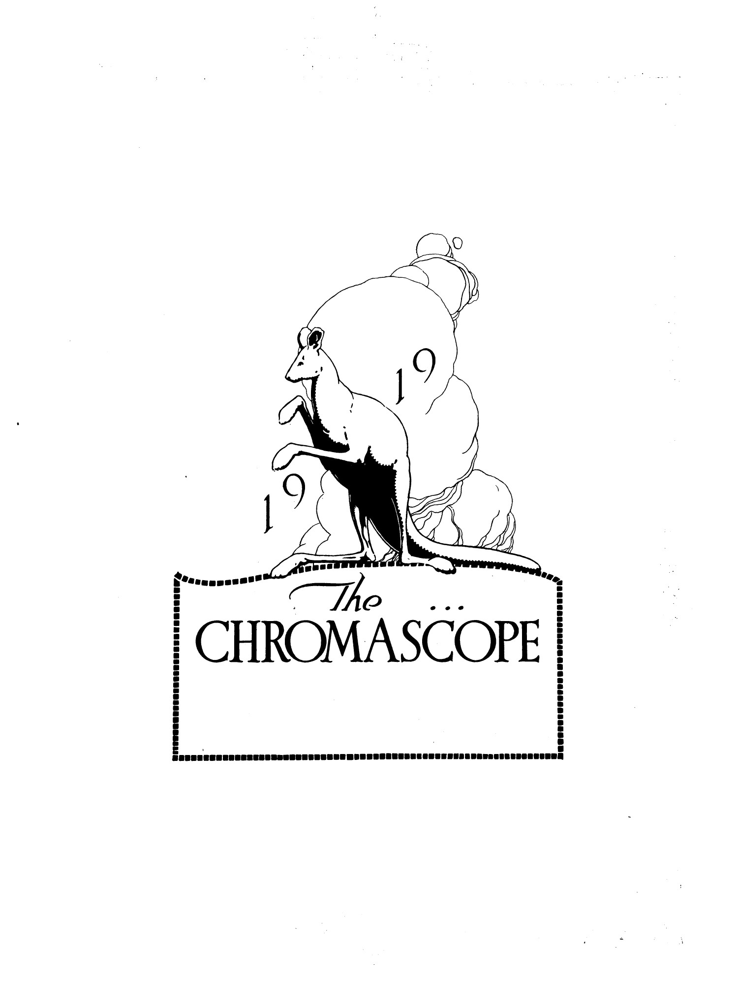 The Chromascope, Volume 19, 1919
                                                
                                                    [Sequence #]: 2 of 228
                                                