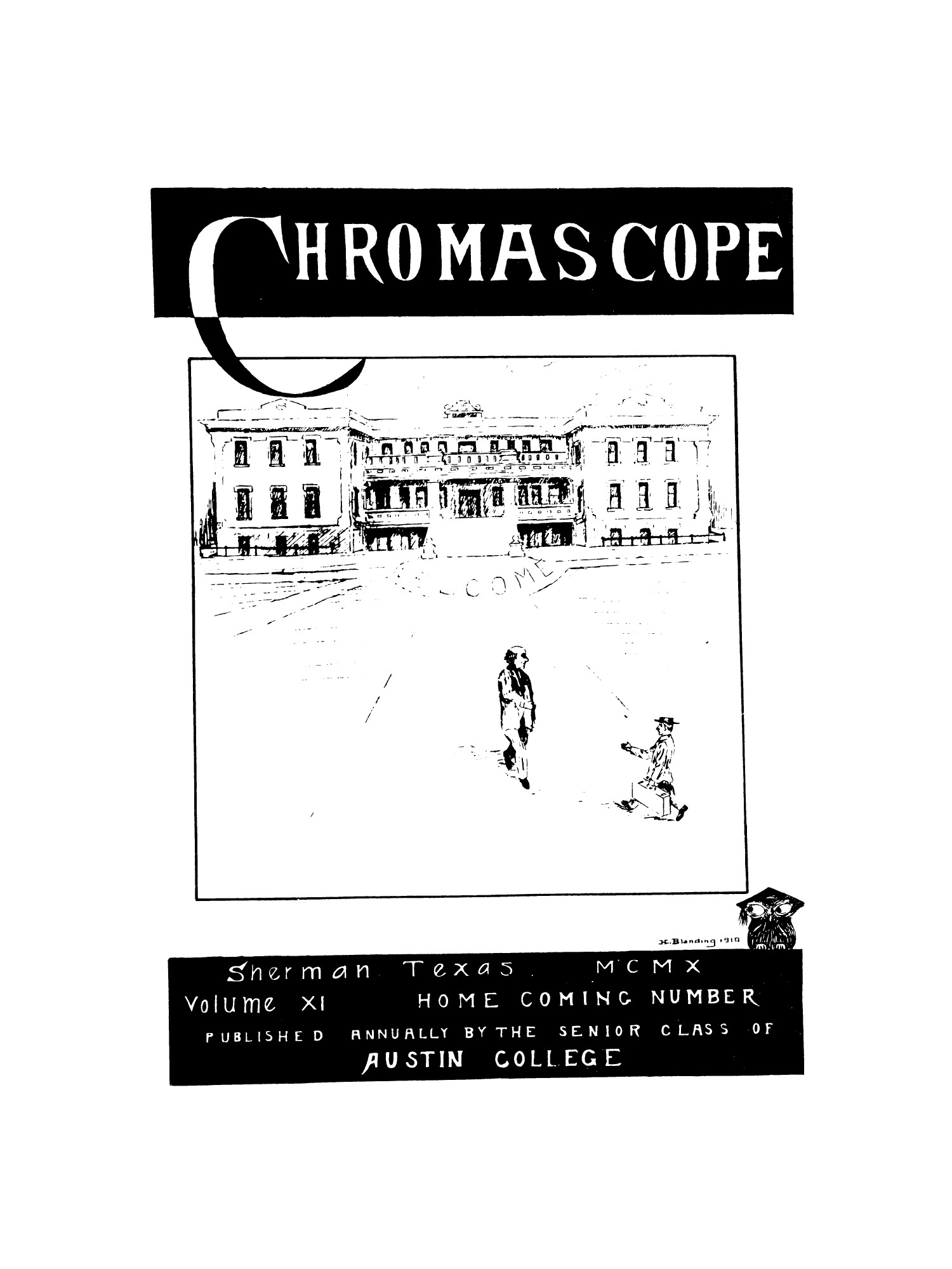 The Chromascope, Volume 11, 1910
                                                
                                                    [Sequence #]: 4 of 202
                                                