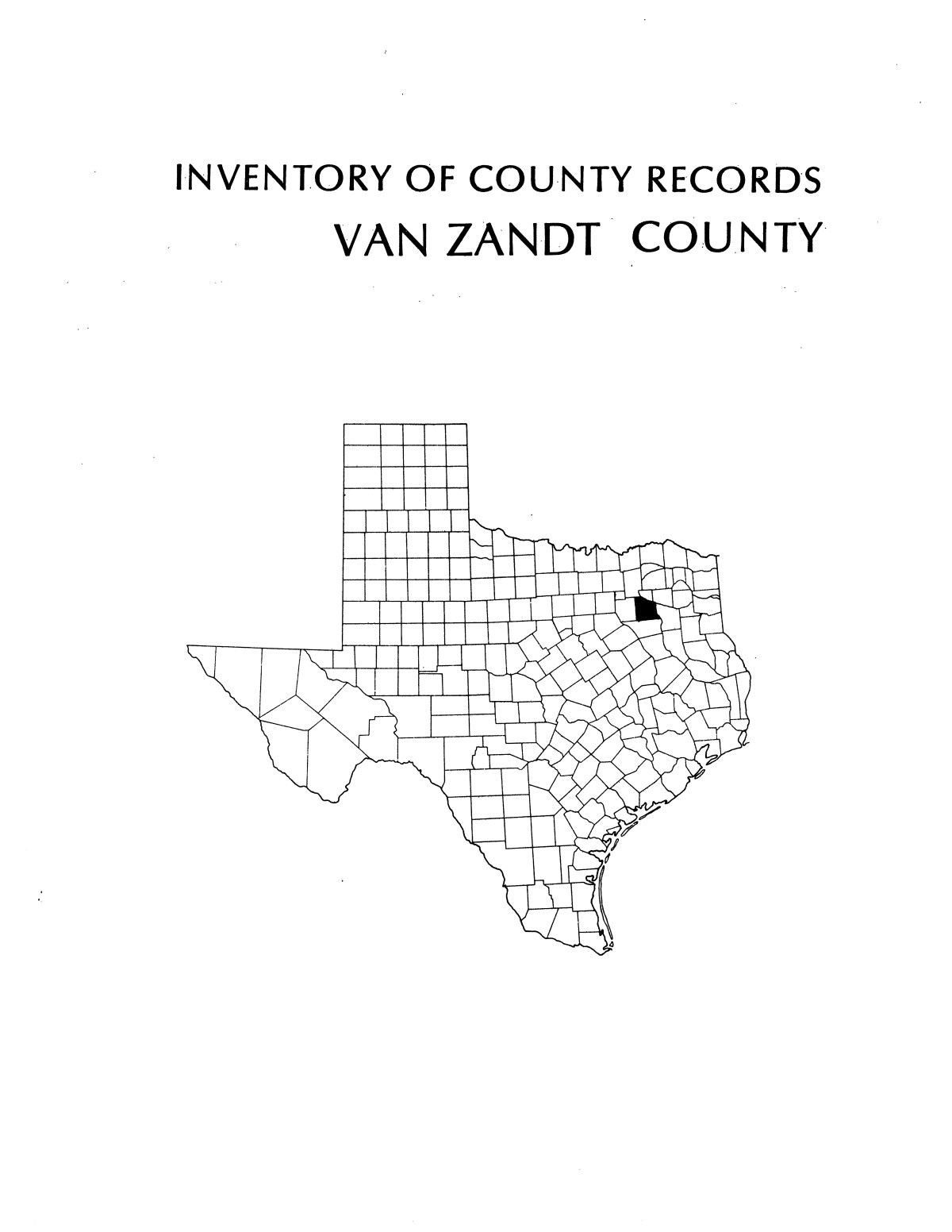 Inventory of county records Van Zandt County courthouse Canton Texas