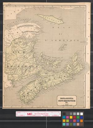 Primary view of object titled 'Nova-Scotia, New Brunswick, &c.'.