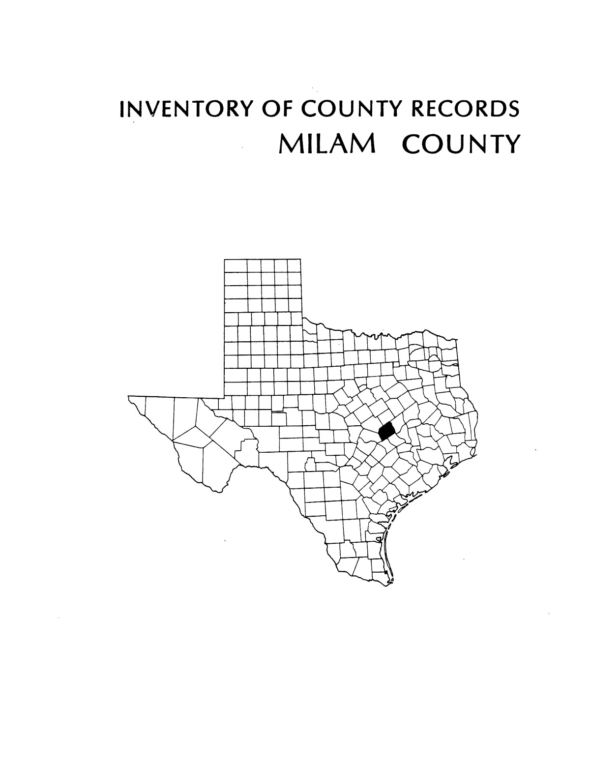 Inventory of county records Milam County Courthouse Cameron Texas