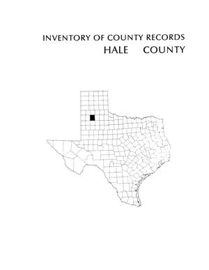 Inventory of county records, Hale County courthouse, Plainview, Texas