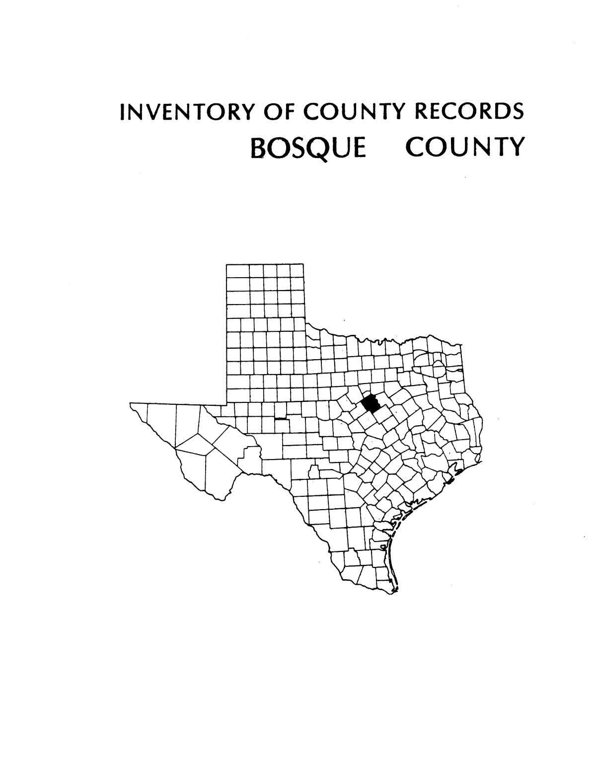 Inventory of county records Bosque County courthouse Meridian Texas