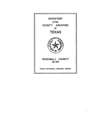 Inventory of the county archives of Texas : Rockwall County, no. 199