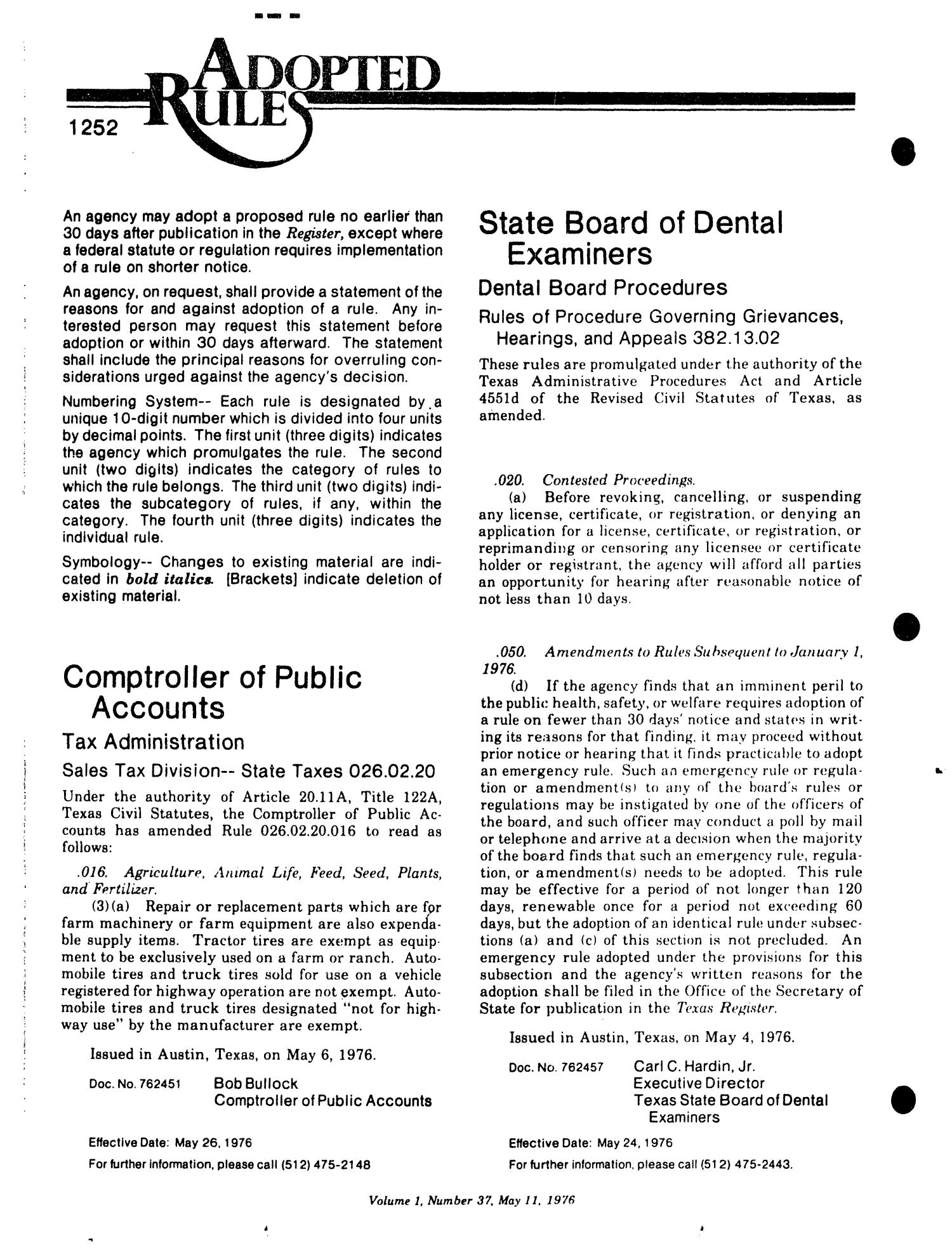 Texas Register, Volume 1, Number 37, Pages 1237-1276, May 11, 1976
                                                
                                                    1252
                                                