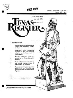 Texas Register, Volume 1, Number 53, Pages 1865-1910, July 9, 1976