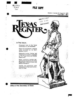 Texas Register, Volume 1, Number 60, Pages 2129-2174, August 3, 1976