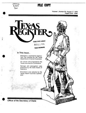 Texas Register, Volume 1, Number 64, Pages 2249-2294, August 17, 1976