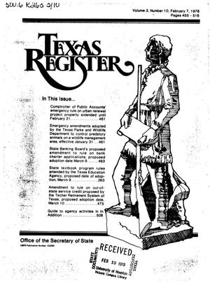 Texas Register, Volume 3, Number 10, Pages 455-516, February 7, 1978