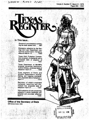 Texas Register, Volume 3, Number 21, Pages 993-1052, March 21, 1978