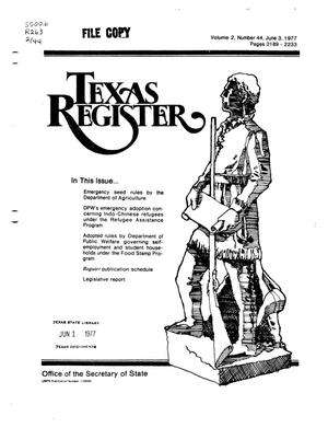 Texas Register, Volume 2, Number 44, Pages 2189-2233, June 3, 1977