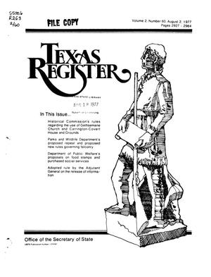 Texas Register, Volume 2, Number 60, Pages 2927-2964, August 2, 1977