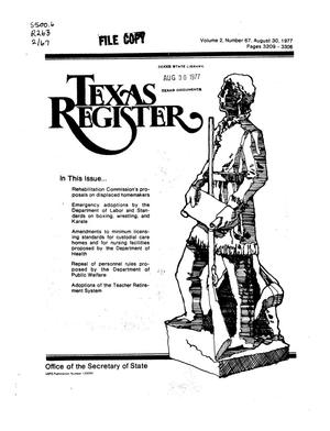 Texas Register, Volume 2, Number 67, Pages 3209-3306, August 30, 1977
