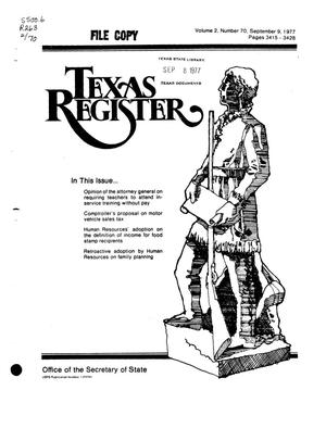 Texas Register, Volume 2, Number 70, Pages 3415-3428, September 9, 1977