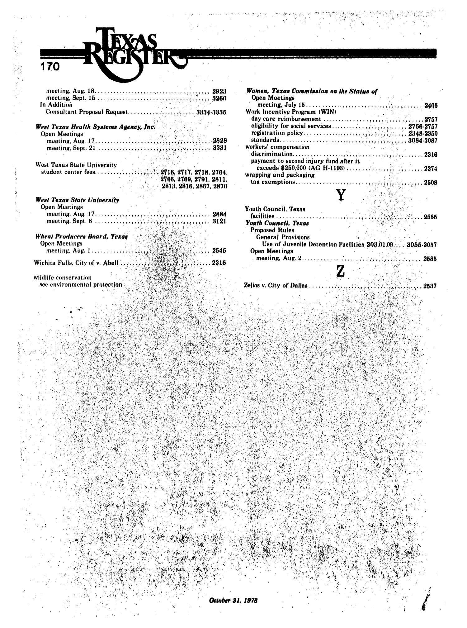 Texas Register, Volume 3, Quarterly Index III, Pages 137-170, October 31, 1978
                                                
                                                    170
                                                