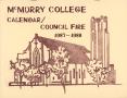 Thumbnail image of item number 1 in: 'Council Fire, Handbook of McMurry College, 1987-1988'.