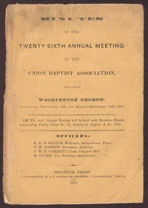 Minutes of the Twenty-Sixth Annual Meeting of the Union Baptist Association, 1865