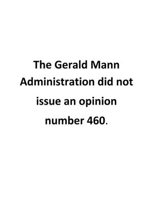 Texas Attorney General Opinion: O-460
