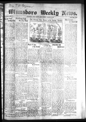 Winnsboro Weekly News (Winnsboro, Tex.), Vol. 13, No. 29, Ed. 1 Friday, March 24, 1922