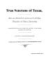 Thumbnail image of item number 1 in: 'True veterans of Texas : an authentic account of the Battle of San Jacinto : a complete list of heroes who fought, bled and died at San Jacinto : doubtful points cleared up'.