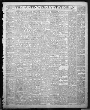 Primary view of object titled 'The Austin Weekly Statesman. (Austin, Tex.), Vol. 13, No. 8, Ed. 1 Thursday, October 25, 1883'.