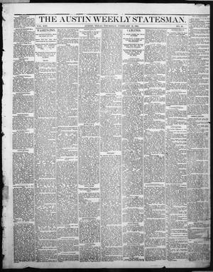 Primary view of object titled 'The Austin Weekly Statesman. (Austin, Tex.), Vol. 13, No. 26, Ed. 1 Thursday, February 28, 1884'.