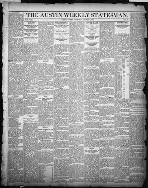 Primary view of object titled 'The Austin Weekly Statesman. (Austin, Tex.), Vol. 13, No. 27, Ed. 1 Thursday, March 6, 1884'.