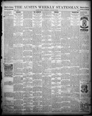 Primary view of object titled 'The Austin Weekly Statesman. (Austin, Tex.), Vol. 13, No. 51, Ed. 1 Thursday, August 28, 1884'.