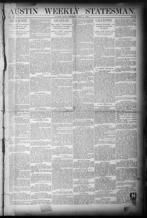Austin Weekly Statesman. (Austin, Tex.), Vol. 15, No. 24, Ed. 1 Thursday, May 6, 1886