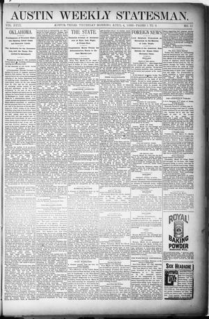 Austin Weekly Statesman. (Austin, Tex.), Vol. 18, No. 21, Ed. 1 Thursday, April 4, 1889