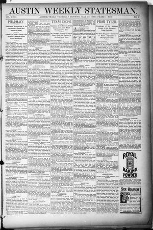 Austin Weekly Statesman. (Austin, Tex.), Vol. 18, No. 27, Ed. 1 Thursday, May 23, 1889