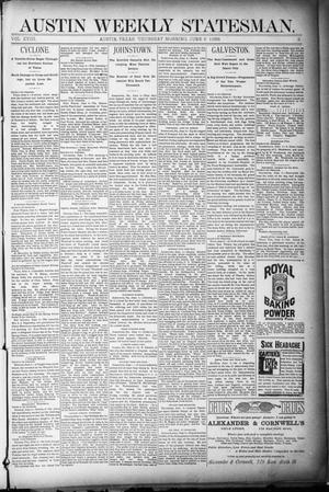 Primary view of object titled 'Austin Weekly Statesman. (Austin, Tex.), Vol. 18, No. 2, Ed. 1 Thursday, June 6, 1889'.