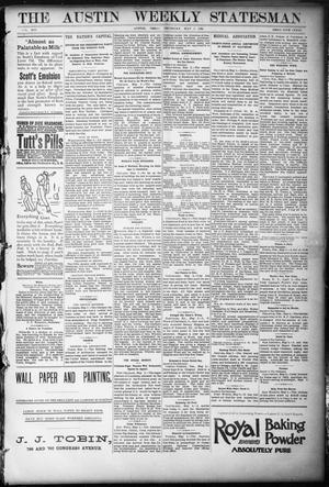 The Austin Weekly Statesman. (Austin, Tex.), Vol. 21, Ed. 1 Thursday, May 4, 1893