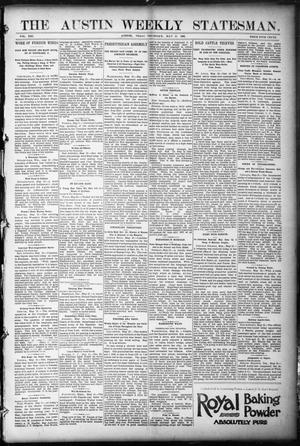 The Austin Weekly Statesman. (Austin, Tex.), Vol. 21, Ed. 1 Thursday, May 25, 1893