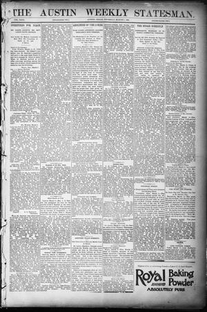 Primary view of object titled 'The Austin Weekly Statesman. (Austin, Tex.), Vol. 23, Ed. 1 Thursday, March 8, 1894'.