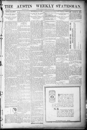 Primary view of object titled 'The Austin Weekly Statesman. (Austin, Tex.), Vol. 23, Ed. 1 Thursday, March 15, 1894'.