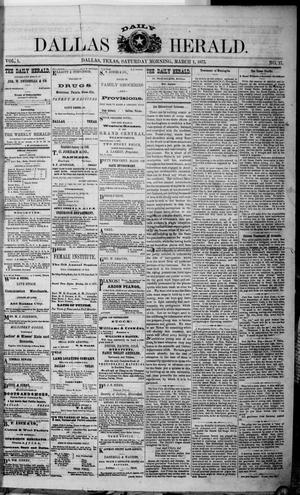 Primary view of object titled 'Dallas Daily Herald (Dallas, Tex.), Vol. 1, No. 17, Ed. 1 Saturday, March 1, 1873'.
